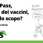 Green Pass, guerra dei vaccini, qual è lo scopo?